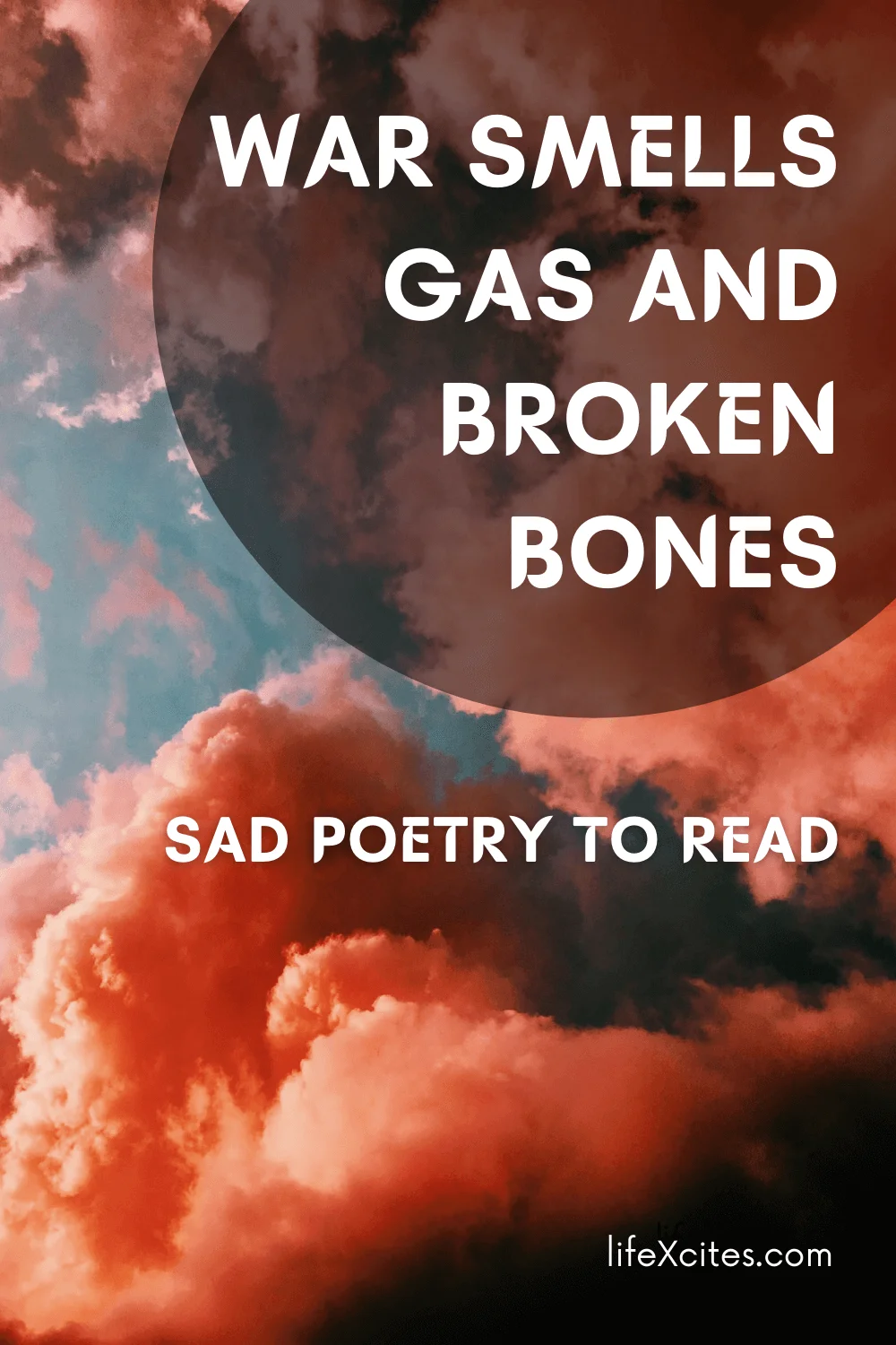 War Smells Gas sad poetry