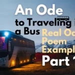 An Ode to Traveling in a Bus Real Ode Poem Examples Part 1
