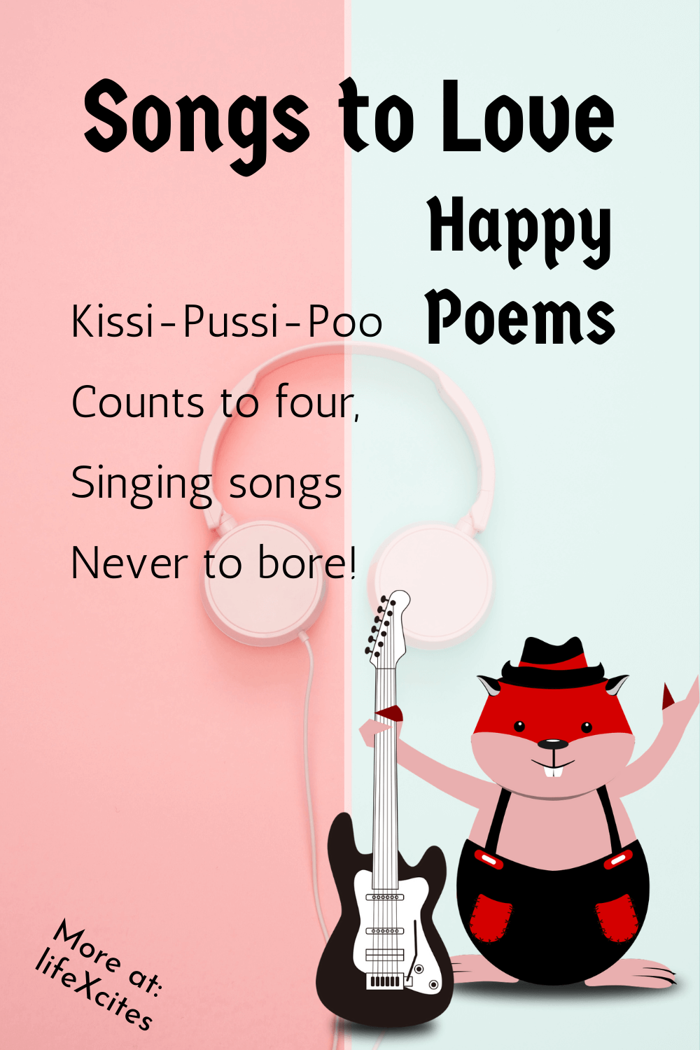 Songs to Love Happy Poems