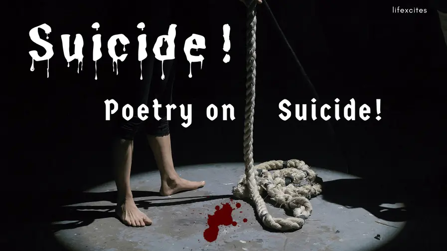 Suicide! Poetry on Suicide