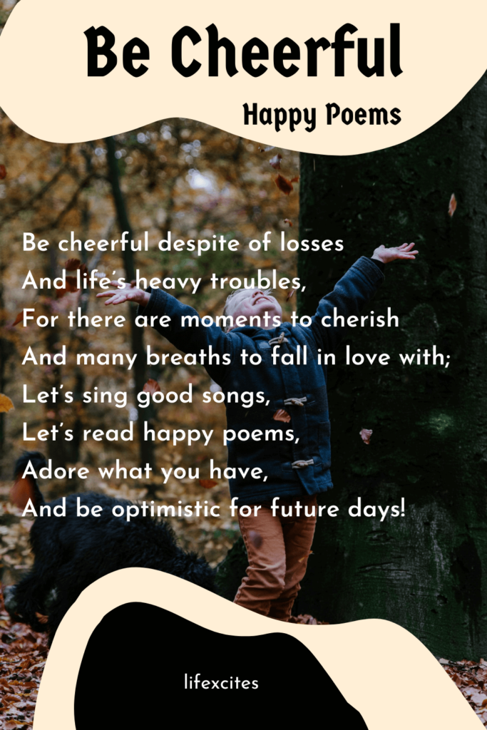 Be Cheerful – Happy Poems