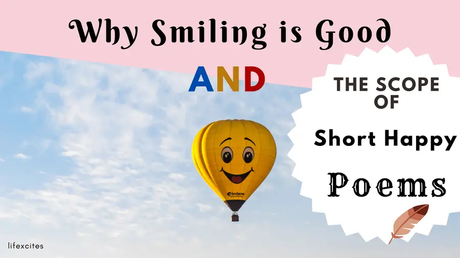 Why Smiling is Good and the Scope of Short Happy Poems