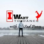 I-want-to-dance-with-sad-poem