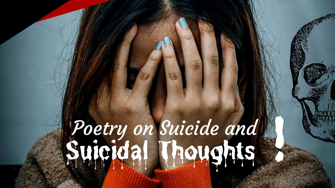 Poetry on Suicide and Suicidal Thoughts