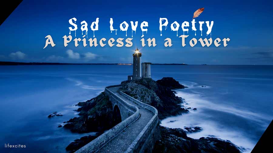 Sad-Love-Poetry-A-Princess-in-a-Tower