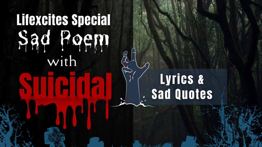 Sad-Poem-with-Suicidal-Lyrics-&-Sad-Quotes