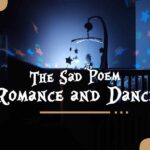 The-Sad-Poem-Romance-and-Dance
