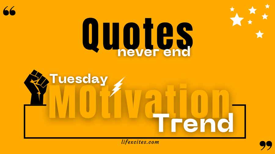 A-Tuesday-Motivation-Trend