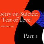 Poetry on Suicide A Test of Love!